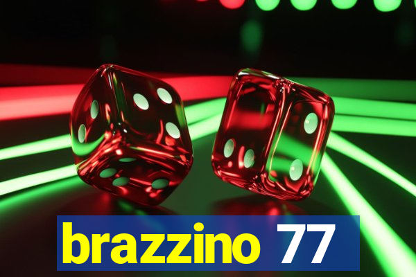 brazzino 77